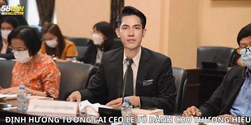 Định hướng tương lai CEO Lê Tú dành cho thương hiệu